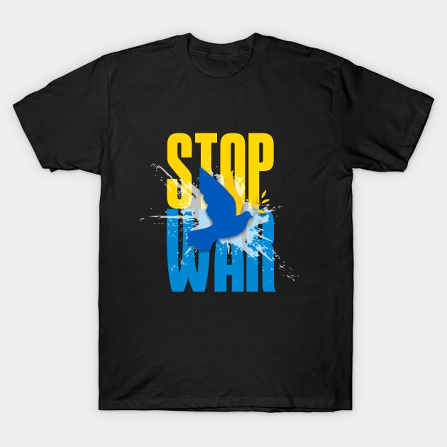 Stop War! Stop the Ukraine War! On a Dark Background T-Shirt by Puff Sumo